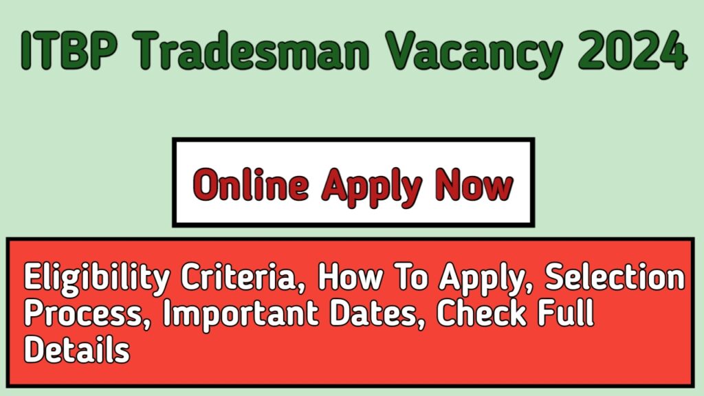 ITBP Tradesman Vacancy 2024