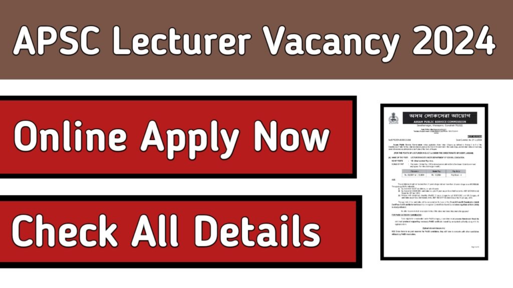 APSC Lecturer Vacancy 2024