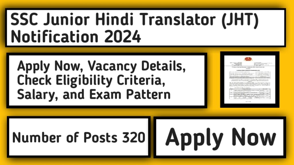 SSC Junior Hindi Translator (JHT) Notification 2024