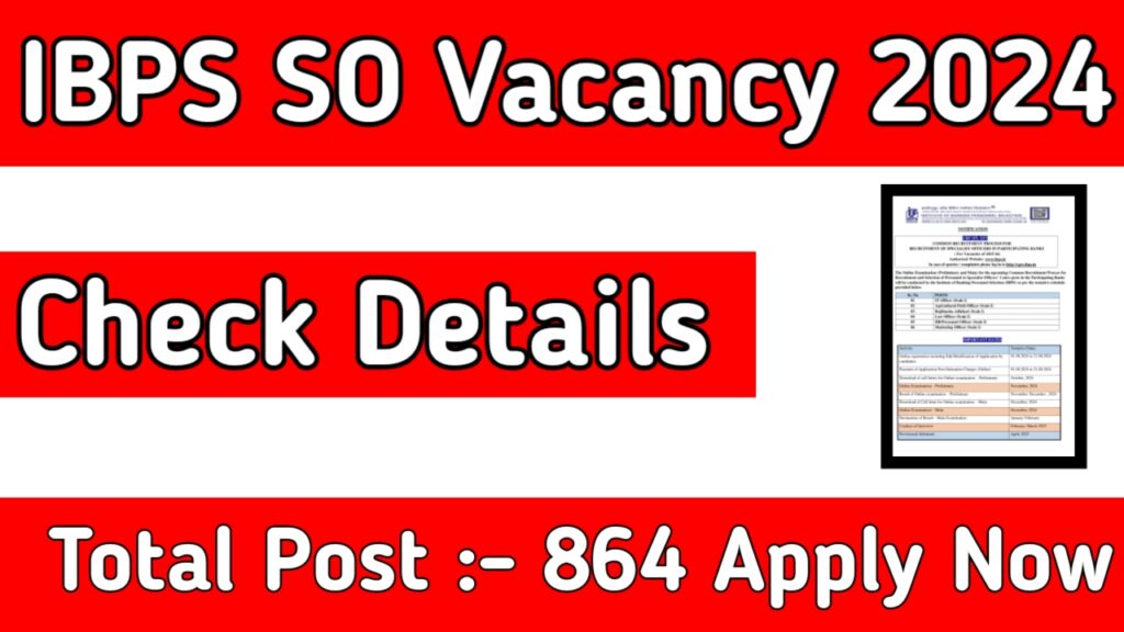 IBPS SO Vacancy 2024