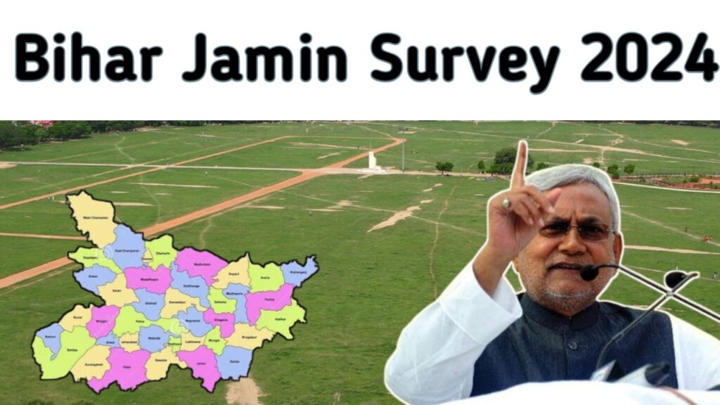 Bihar Jamin Survey Form 2024