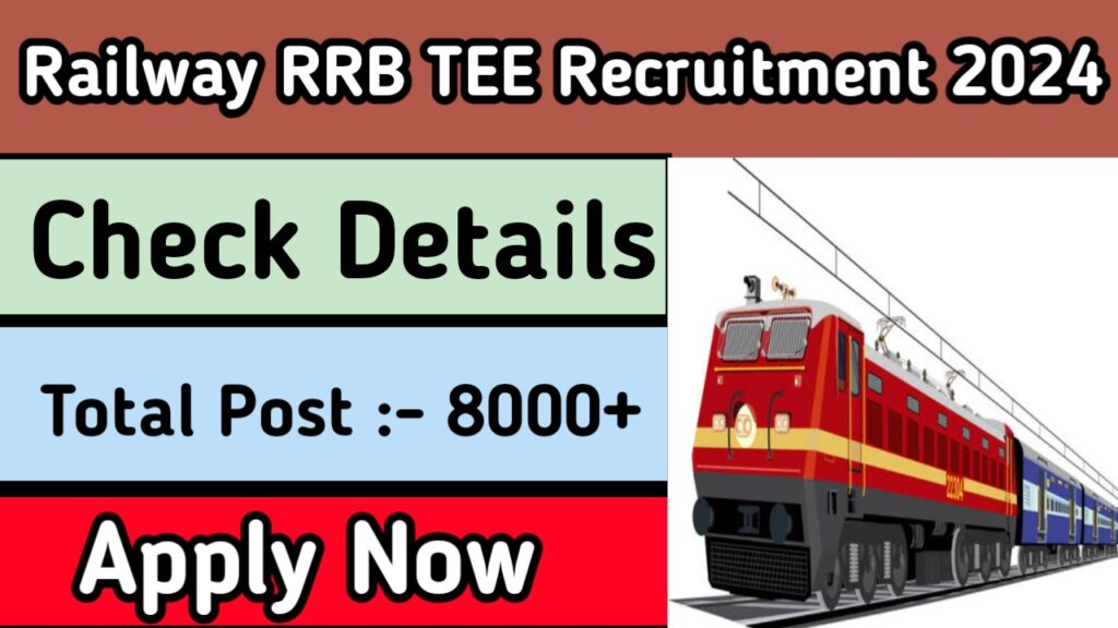 Railway RRB TEE Recruitment 2024