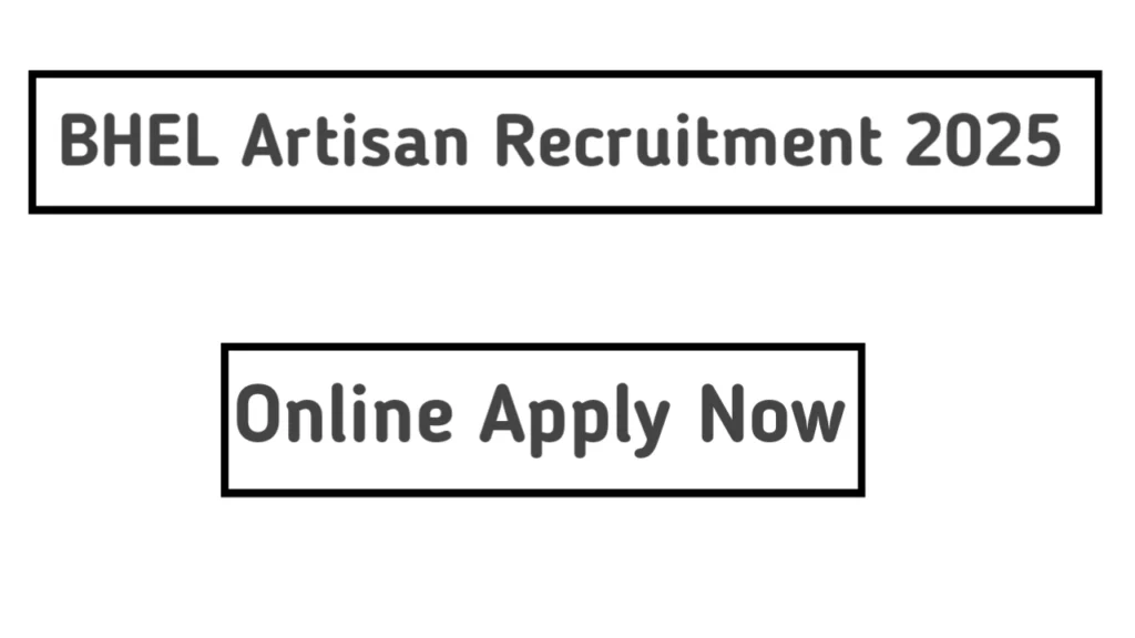 BHEL Artisan Recruitment 2025
